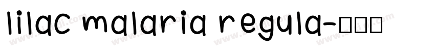 lilac malaria regula字体转换